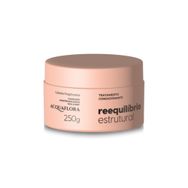 Máscara Capilar Acquaflora Condicionante Reequilíbrio Estrutural 250g